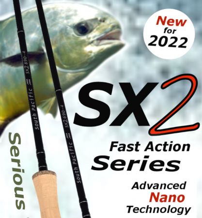 Buy Now 2022  - South Pacific High-End SX2 Series Fly Rods - 4,5,6,7,8,9,10wts